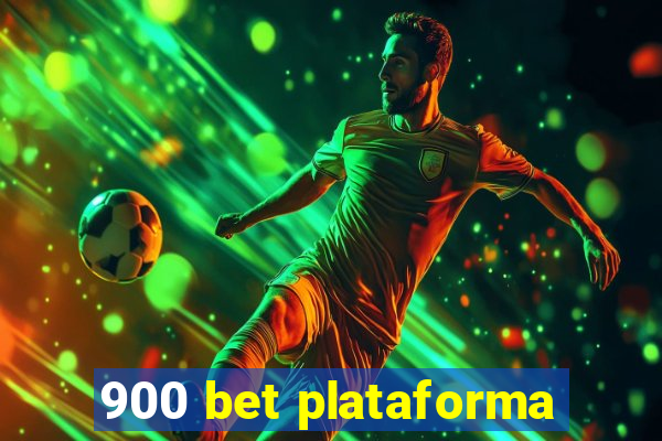 900 bet plataforma